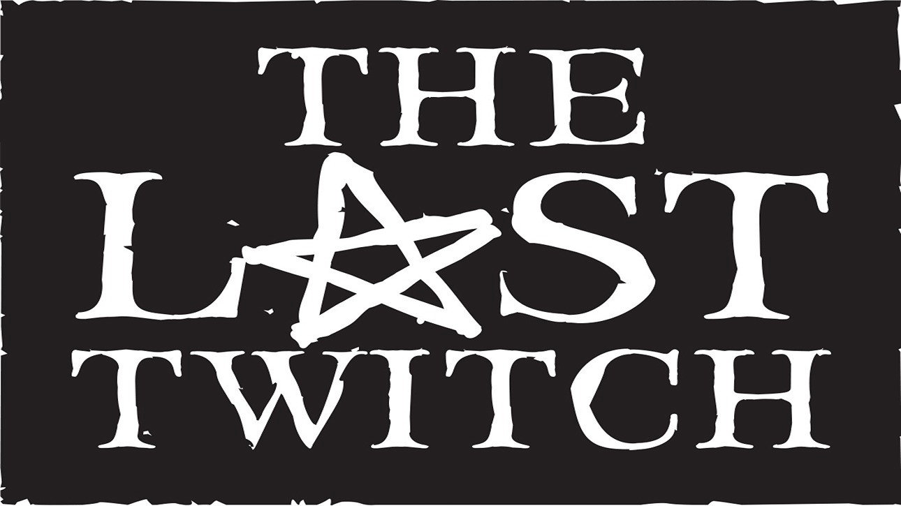 The Last Twitch