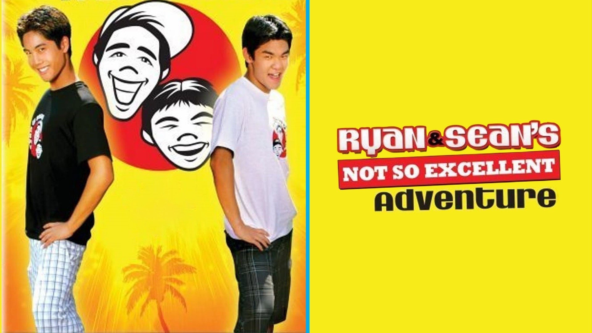 Ryan and Sean's Not So Excellent Adventure
