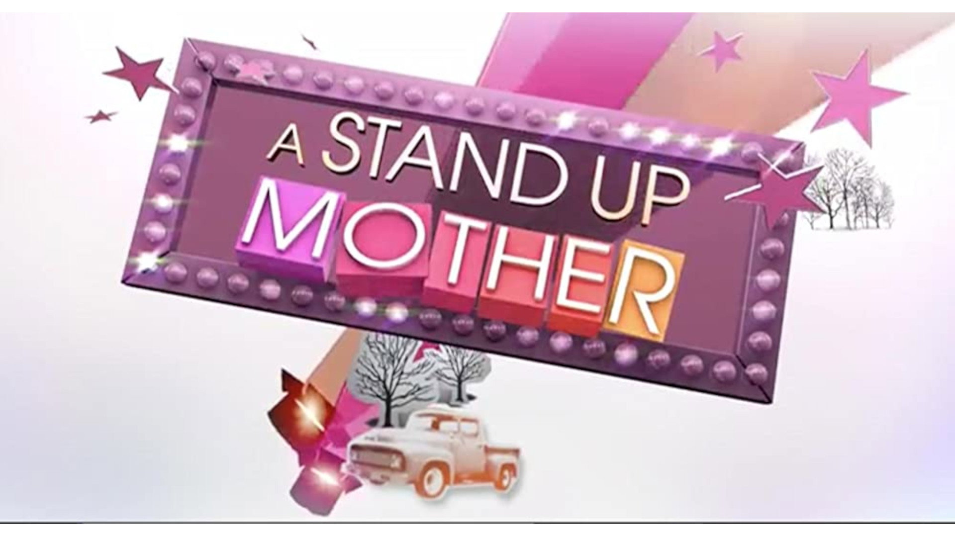 A Stand Up Mother