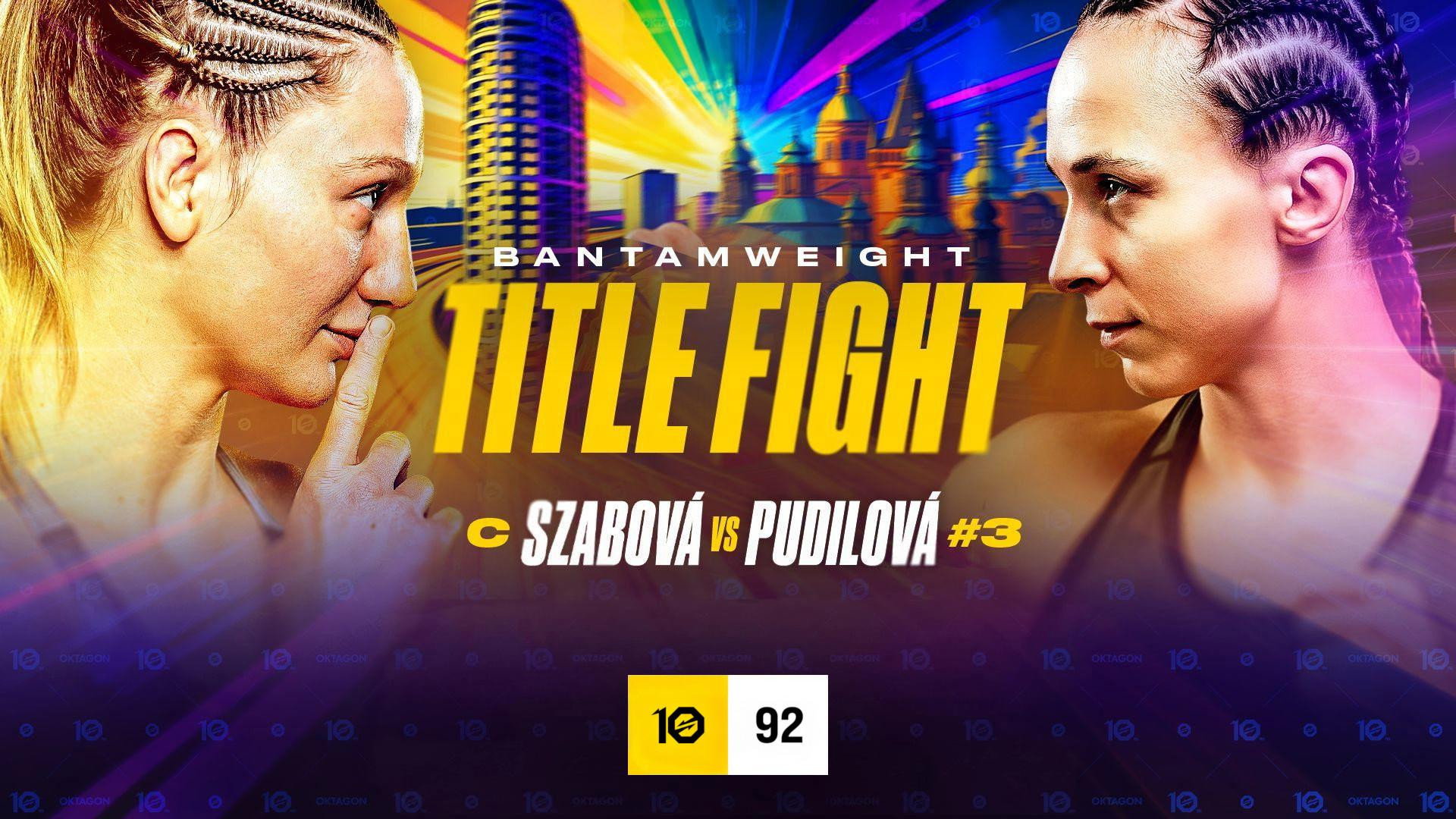 OKTAGON 92: Szabová vs. Pudilová