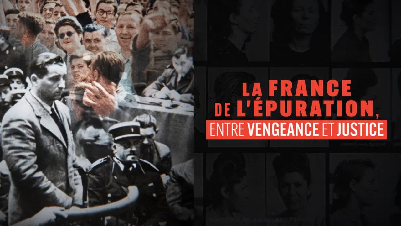 La France de l'épuration, entre vengeance et justice