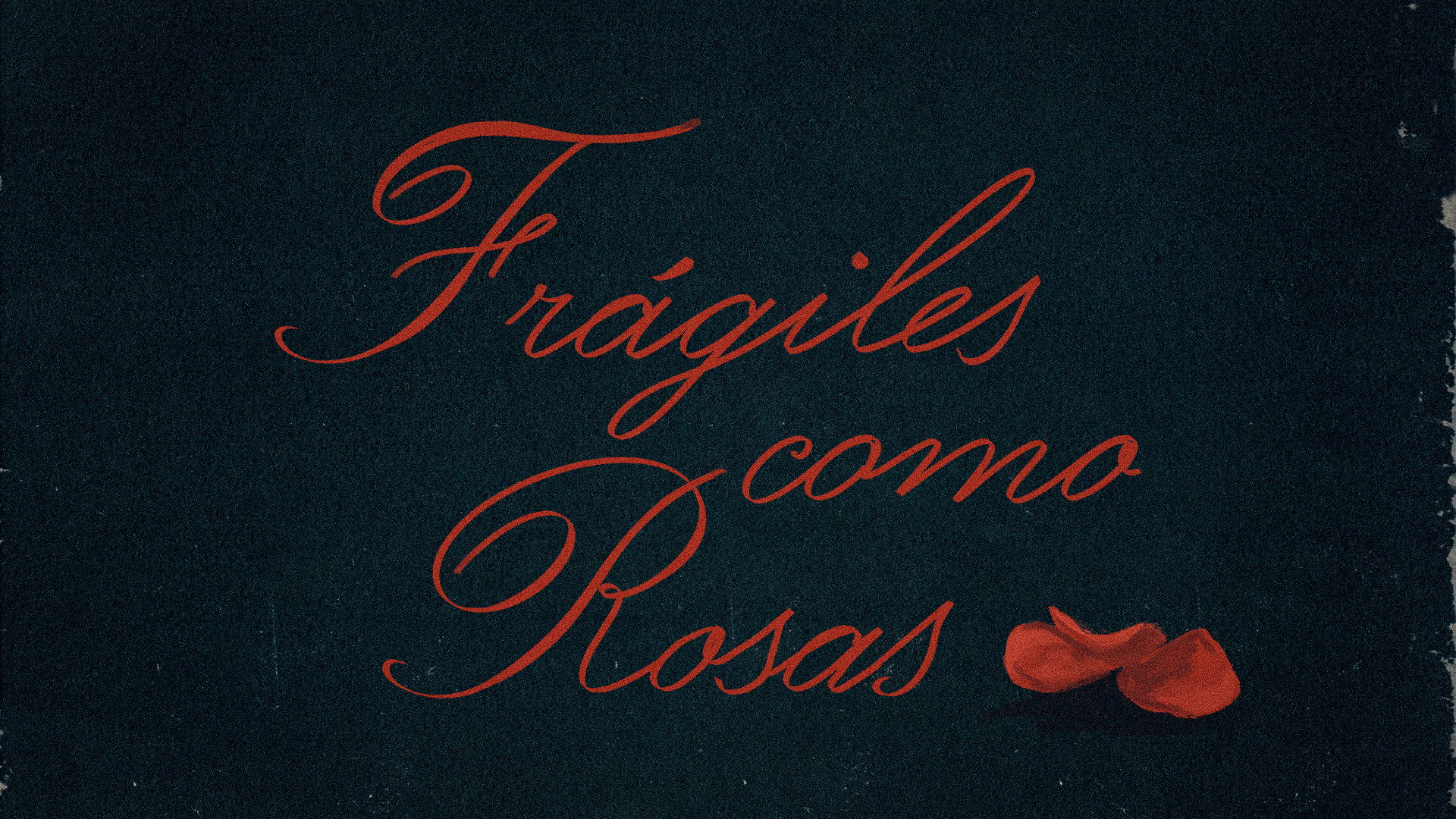 Fragile As Roses