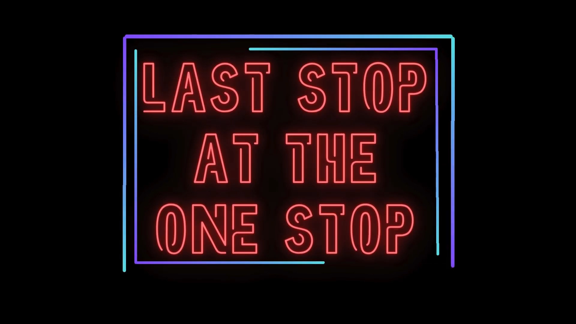 Last Stop at The One Stop