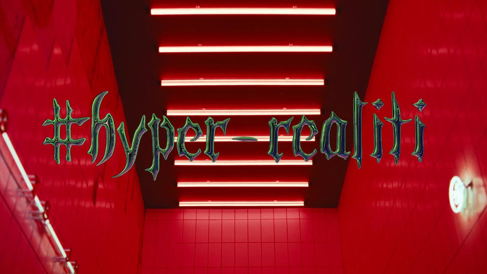 #Hyper realiti