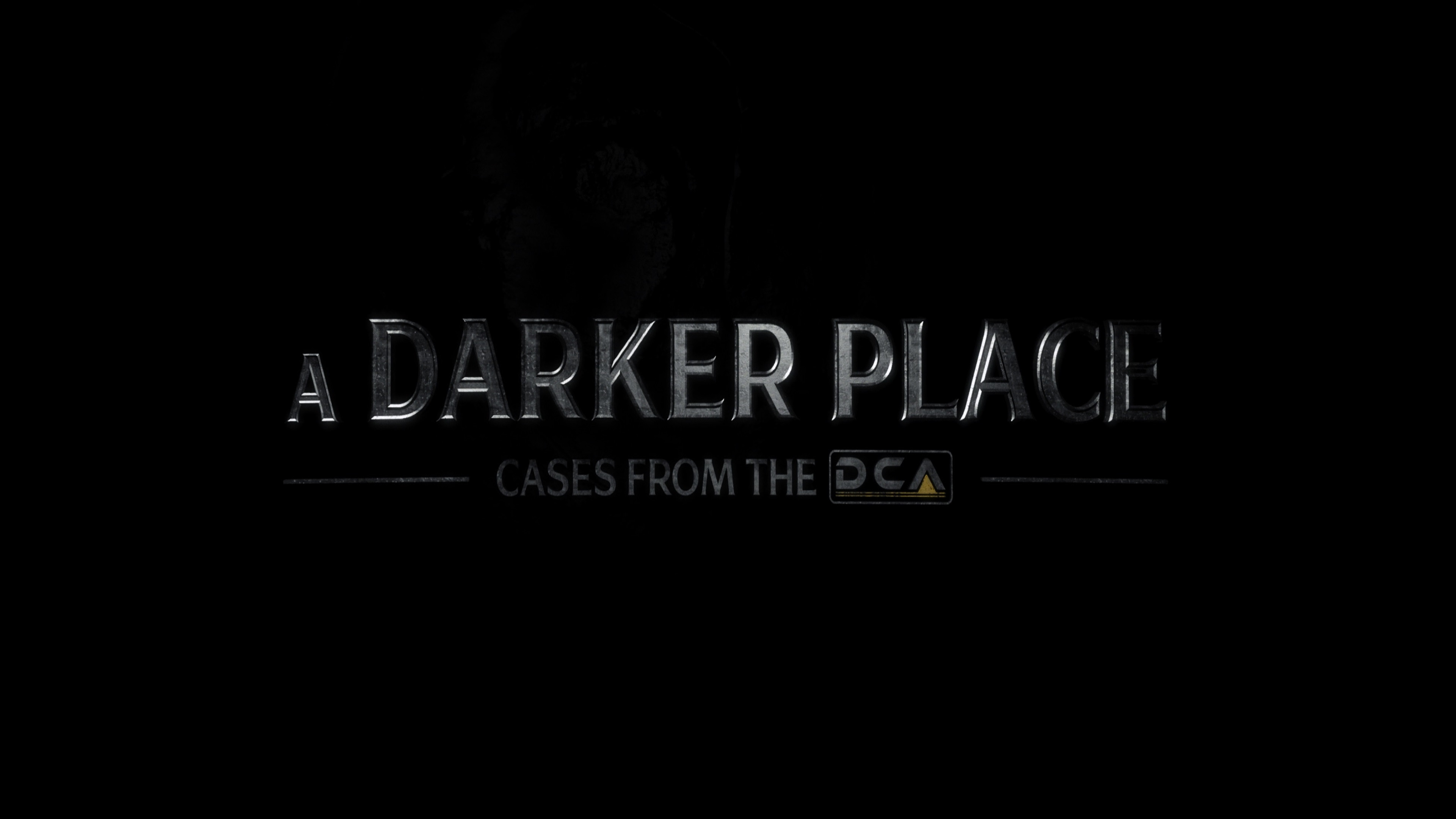 A Darker Place: Cases from the DCA