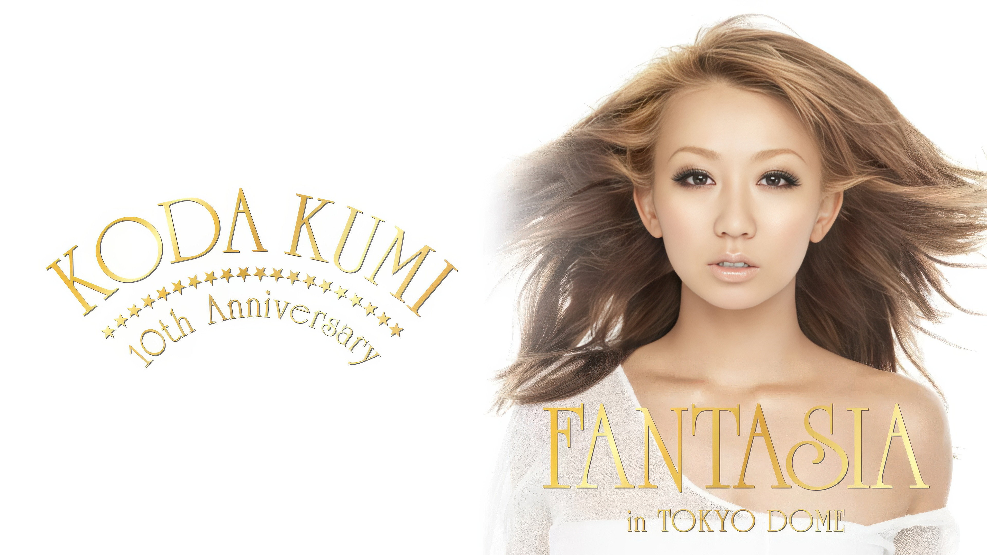 KODA KUMI 10th Anniversary ~FANTASIA~in TOKYO DOME