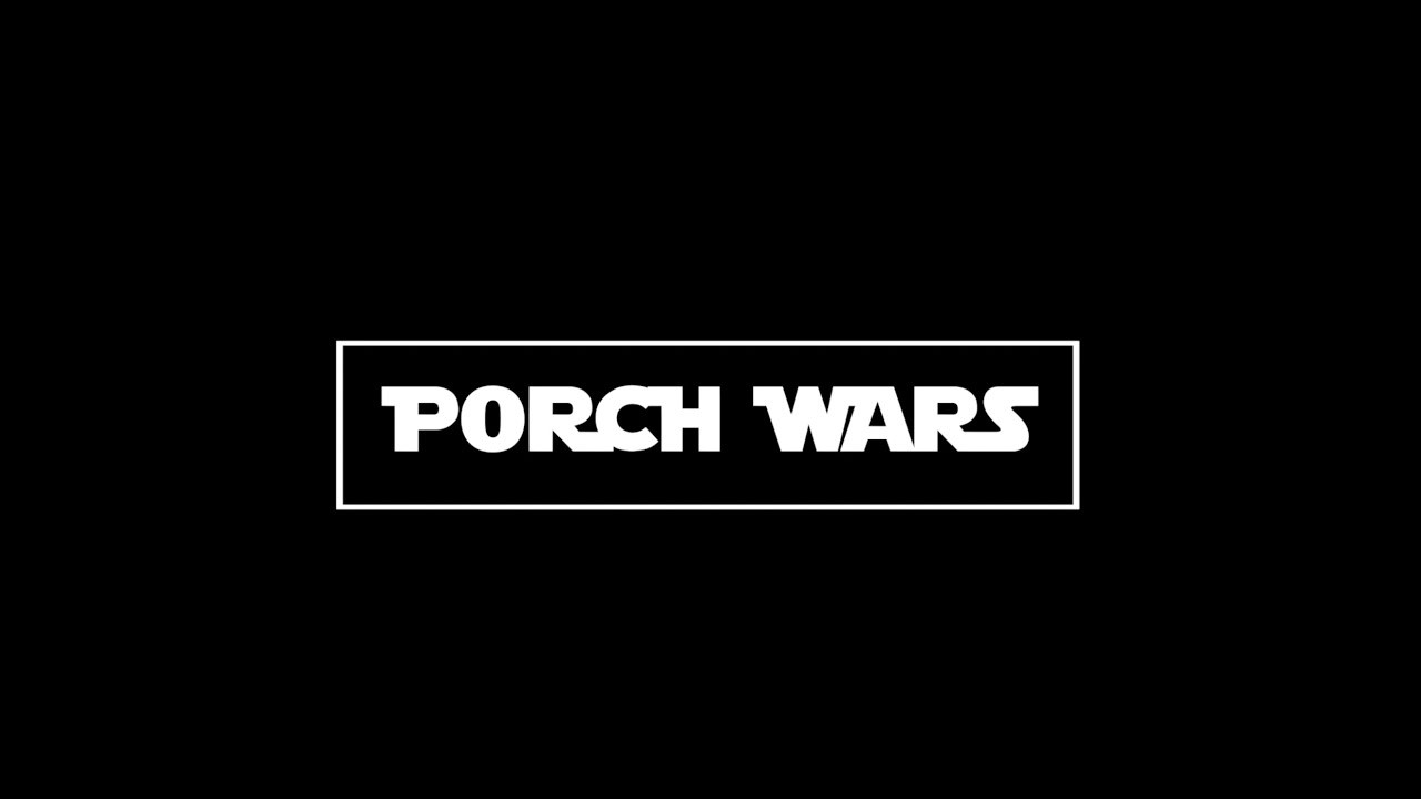 Porch Wars