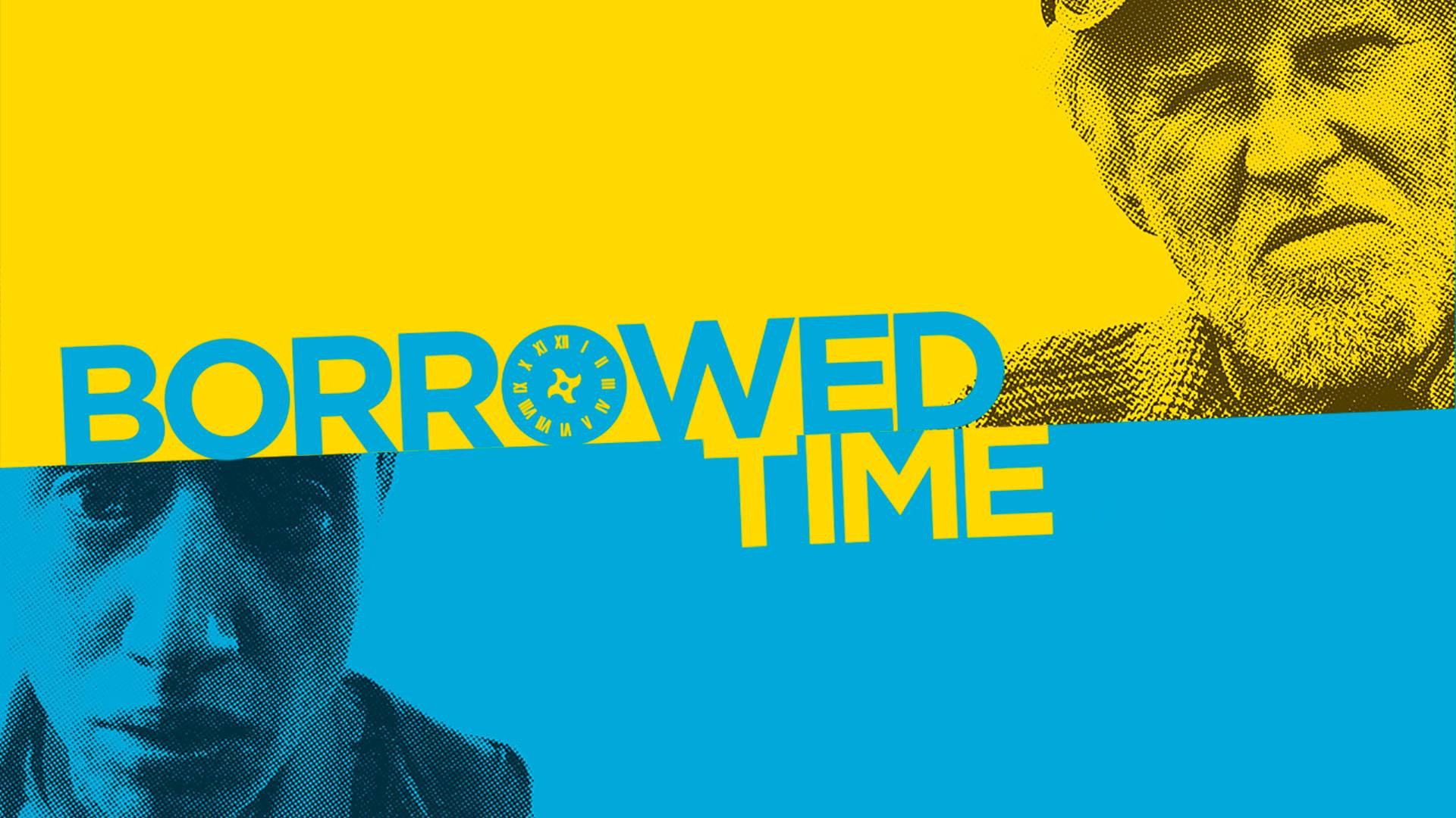 Borrowed Time