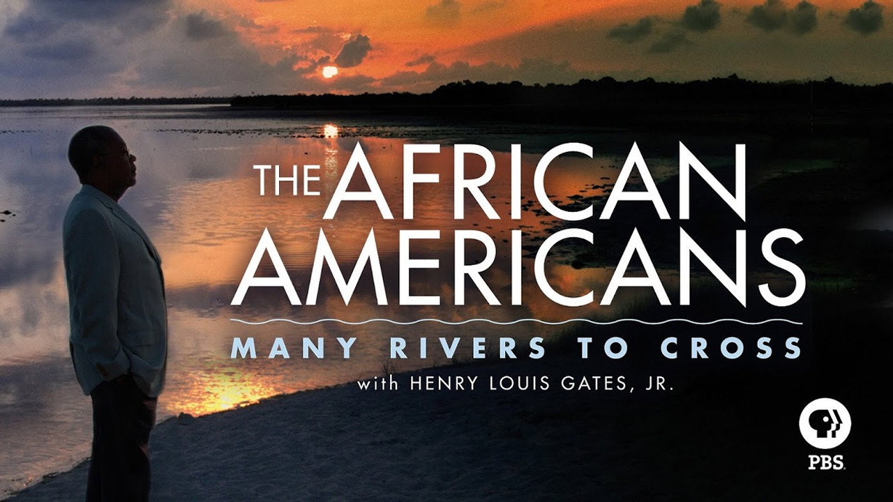 The African Americans: Many Rivers to Cross with Henry Louis Gates, Jr.