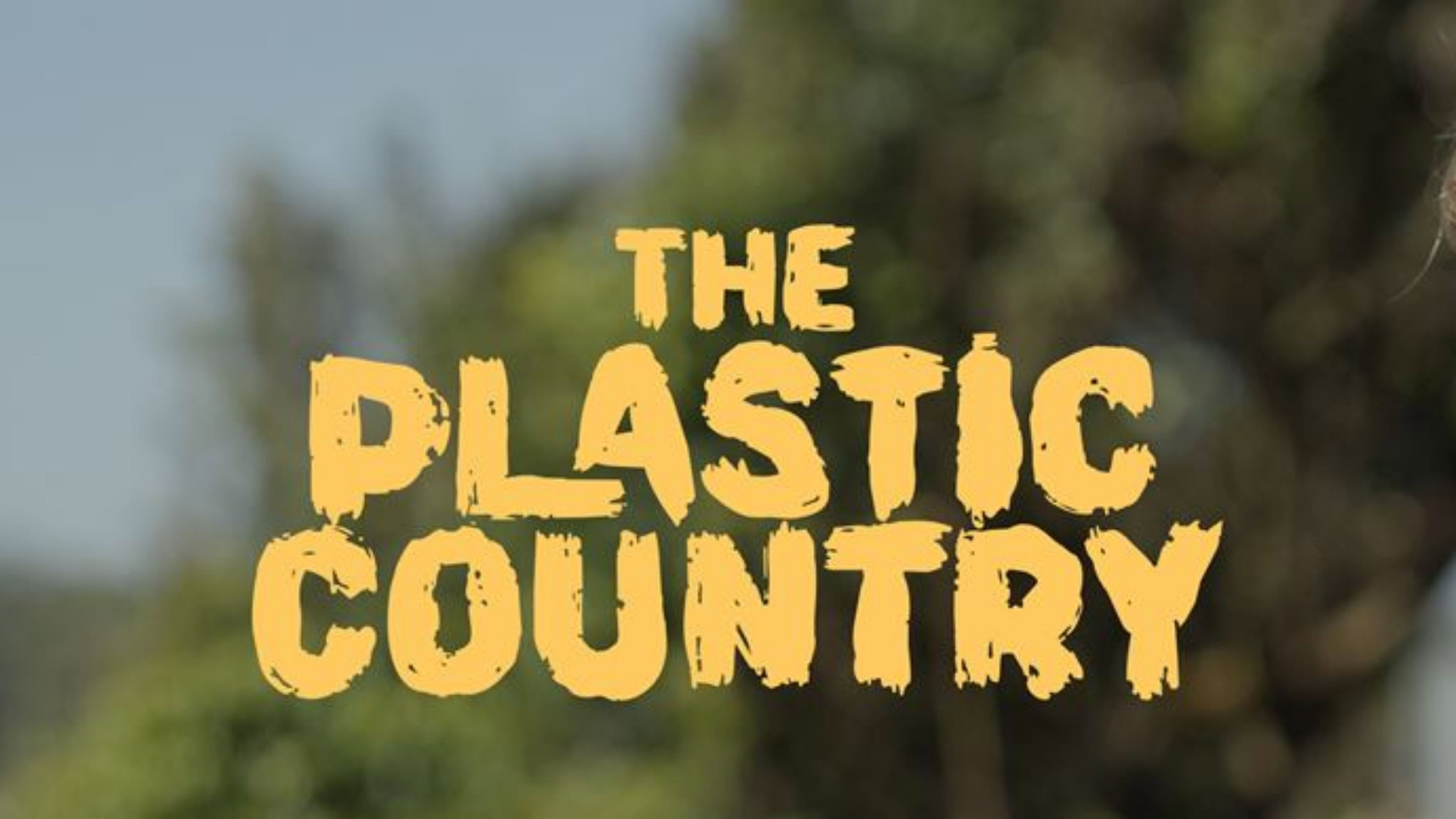 The Plastic Country