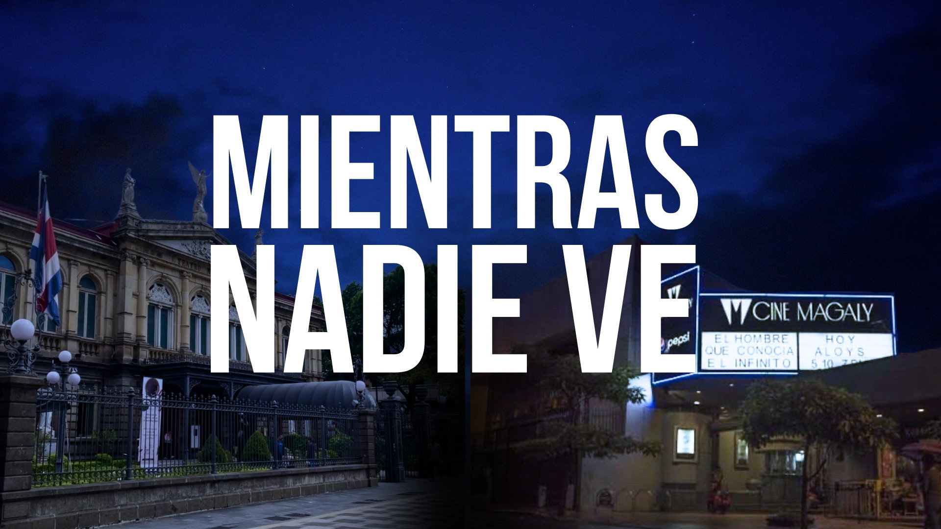 Mientras Nadie Ve