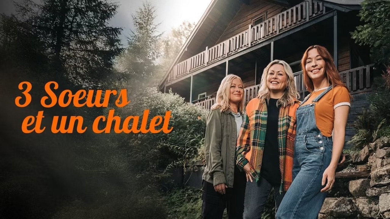 3 soeurs et un chalet