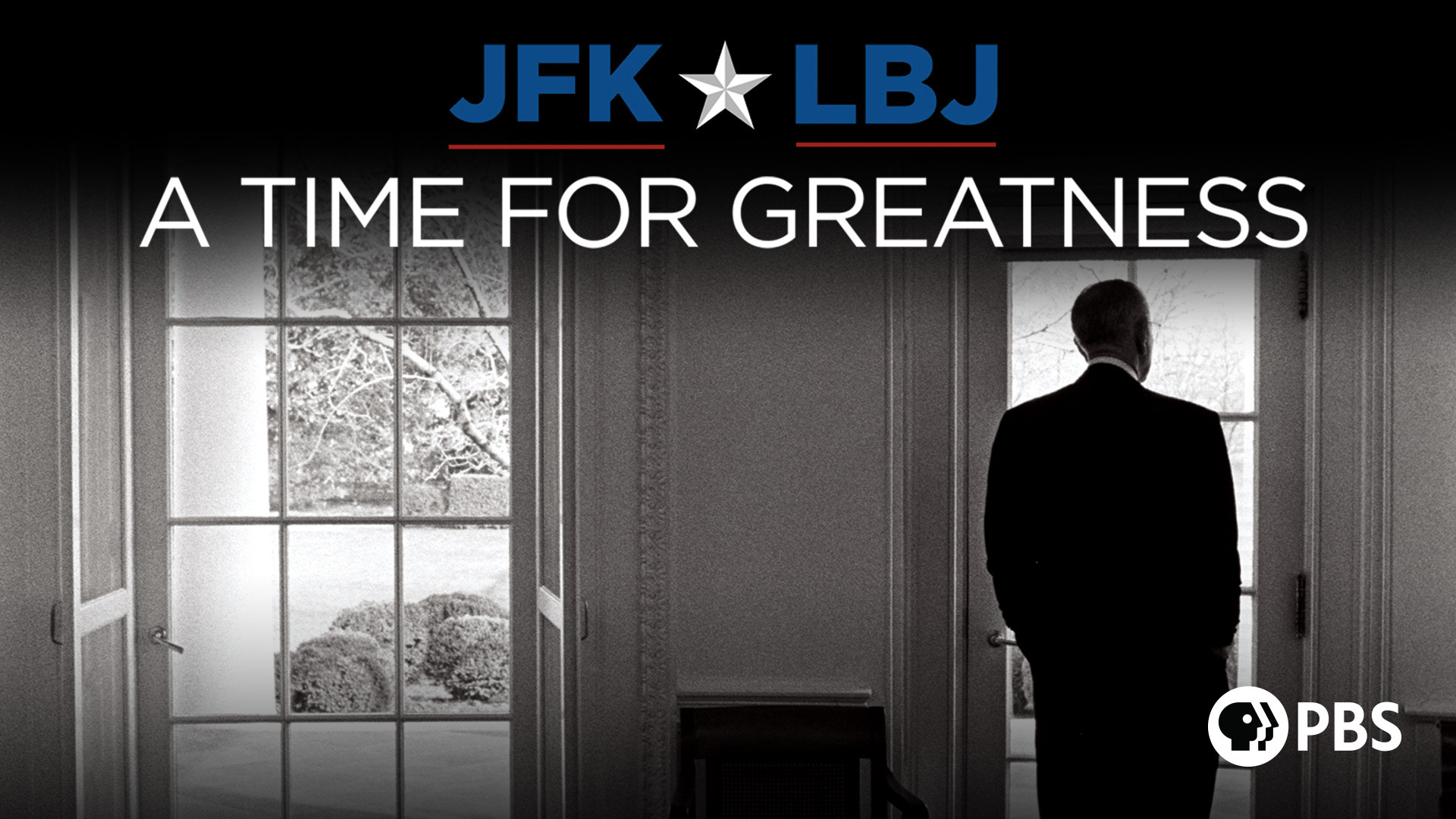 JFK & LBJ: A Time for Greatness
