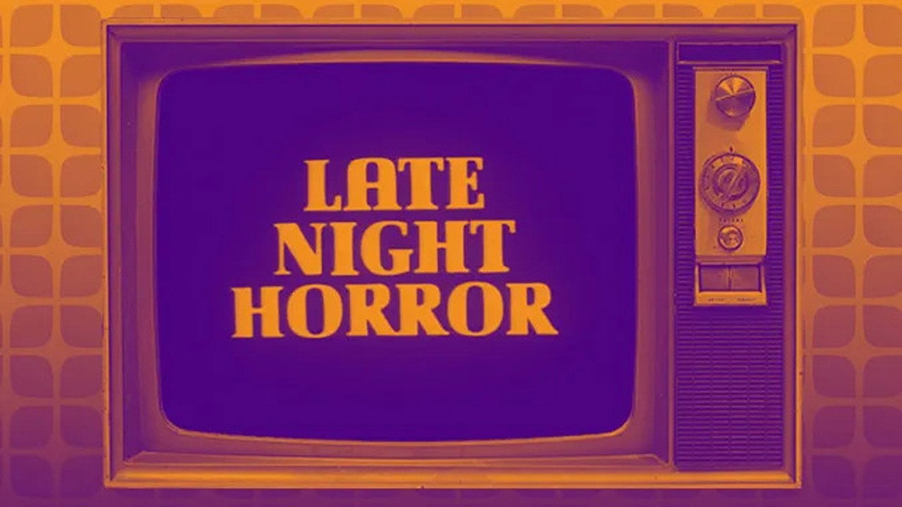 Late Night Horror