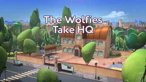 The Wolfies Take HQ