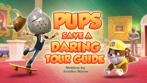 Pups Save a Daring Tour Guide