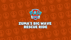 Search & Rescue: Zuma's Big Wave Rescue Ride