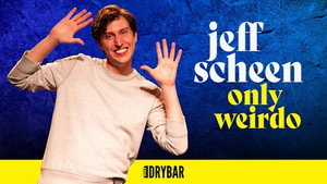 Jeff Scheen: Only Weirdo