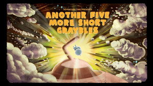 Another Five More Short Graybles