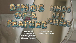 Dinos of a Feather / Dino Baby Talk
