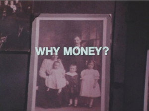 Why Money