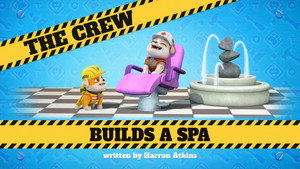 The Crew Builds a Spa