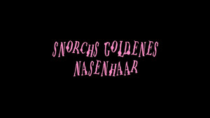 I Dream of Snorch With the Long Golden Hair
