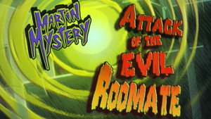 Attack of the Evil Roommate