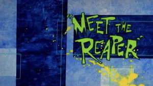 Meet the Reaper