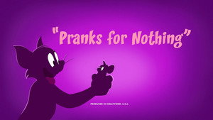 Pranks for Nothin'