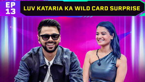 Luv Kataria Ka Wild Card Surprise