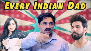 Every Indian Dad Be Like