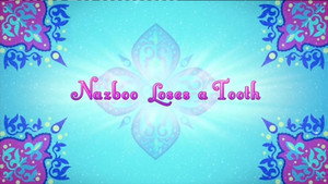 Nazboo Loses a Tooth