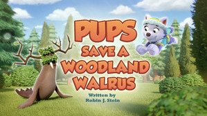 Pups Save a Woodland Walrus