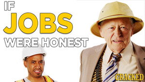 If Jobs Were Honest