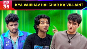 Kya Vaibhav Hai Ghar Ka Villian?