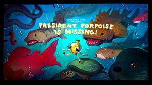 President Porpoise Is Missing!