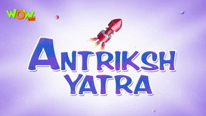 Antariksh Yatra - Motupatlucartoon.com