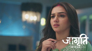 Jagriti does Not Tell Akash The Truth
