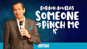 Gordon Douglas: Someone Pinch Me