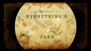 Everything's Jake