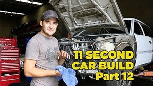 11 Second Car Build: Part 12