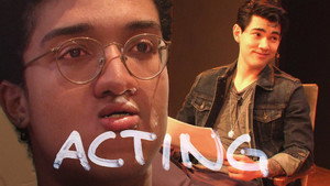 we became actors