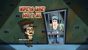 Inspector Gadget Goes to Jail