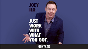 Joey ILO: Just Work With What You Got