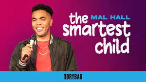 Mal Hall: The Smartest Child