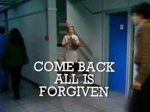 Come Back, All Is Forgiven
