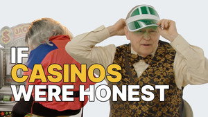 If Casinos Were Honest