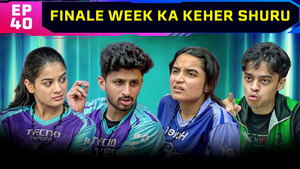 Finale Week Ka Keher Shuru