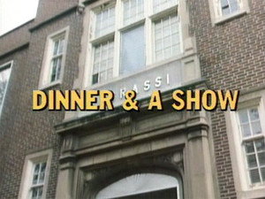 Dinner & a Show
